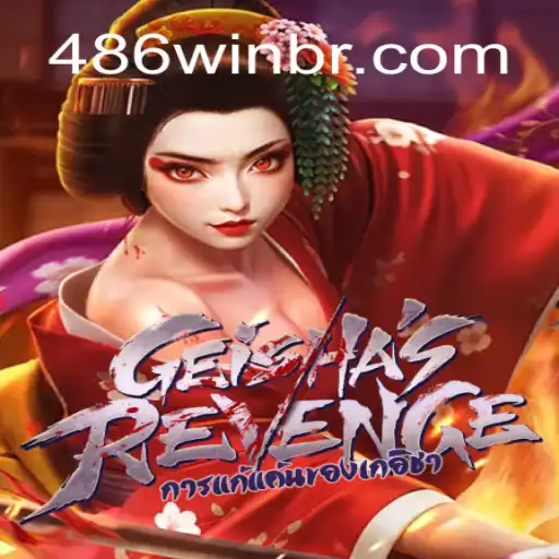 Explorando GeishasRevenge: A Inovação dos Games e a Palavra-Chave 486win